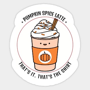 Pumpkin Spice Season Sticker